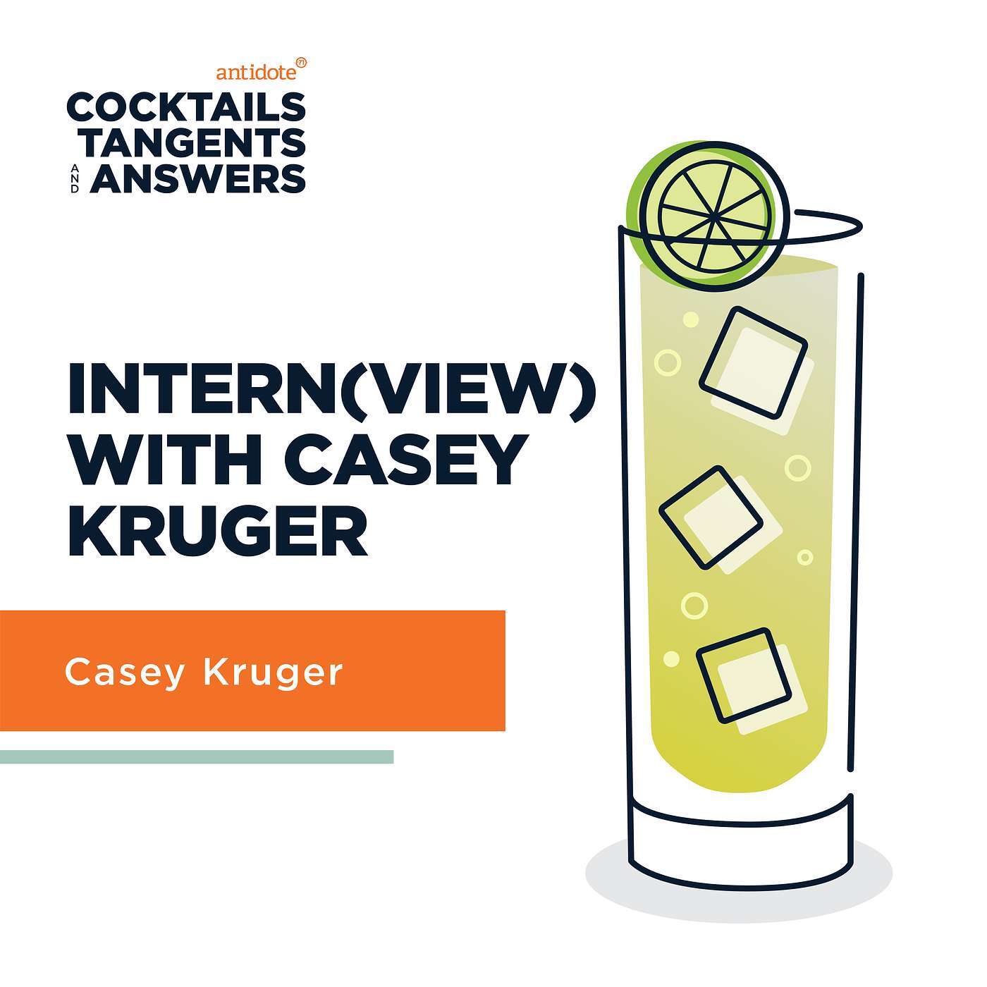 Mint Basil Limeade - Intern(view) with Casey Kruger