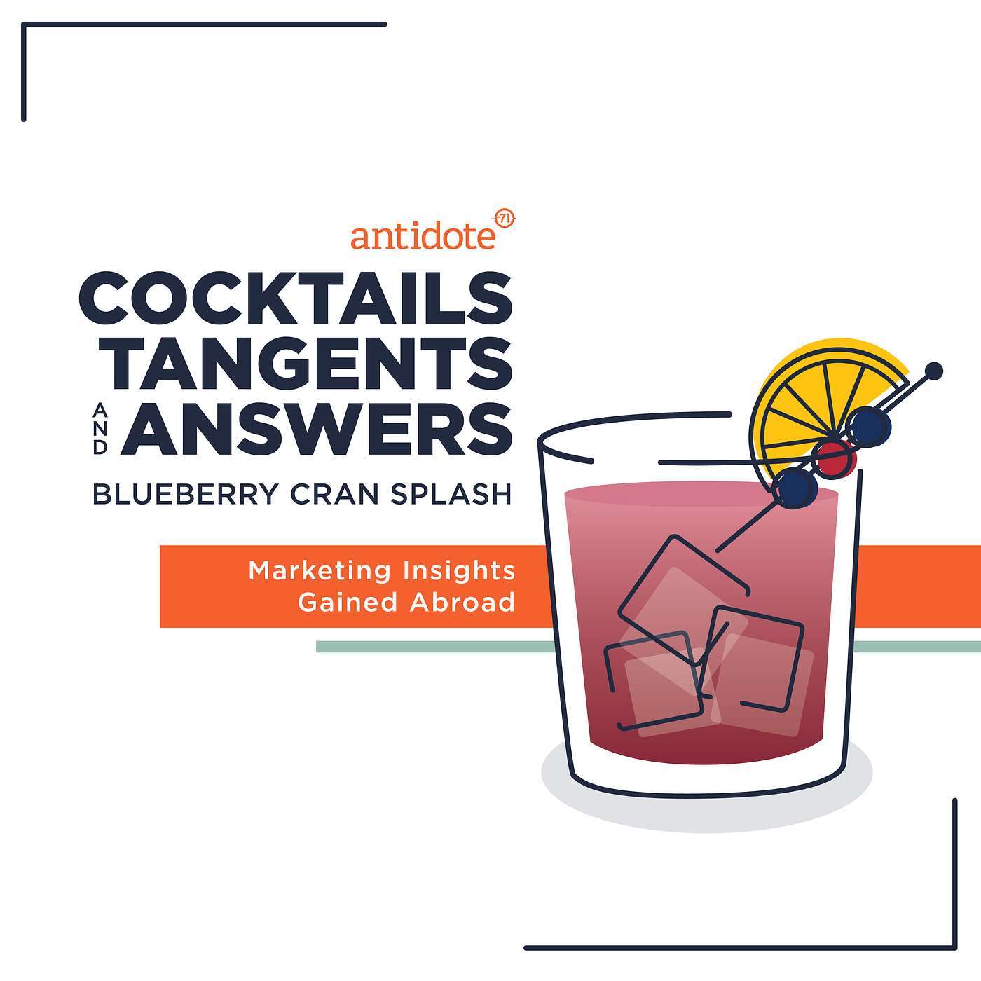 Blueberry Cran Smash - Insights Gained Abroad