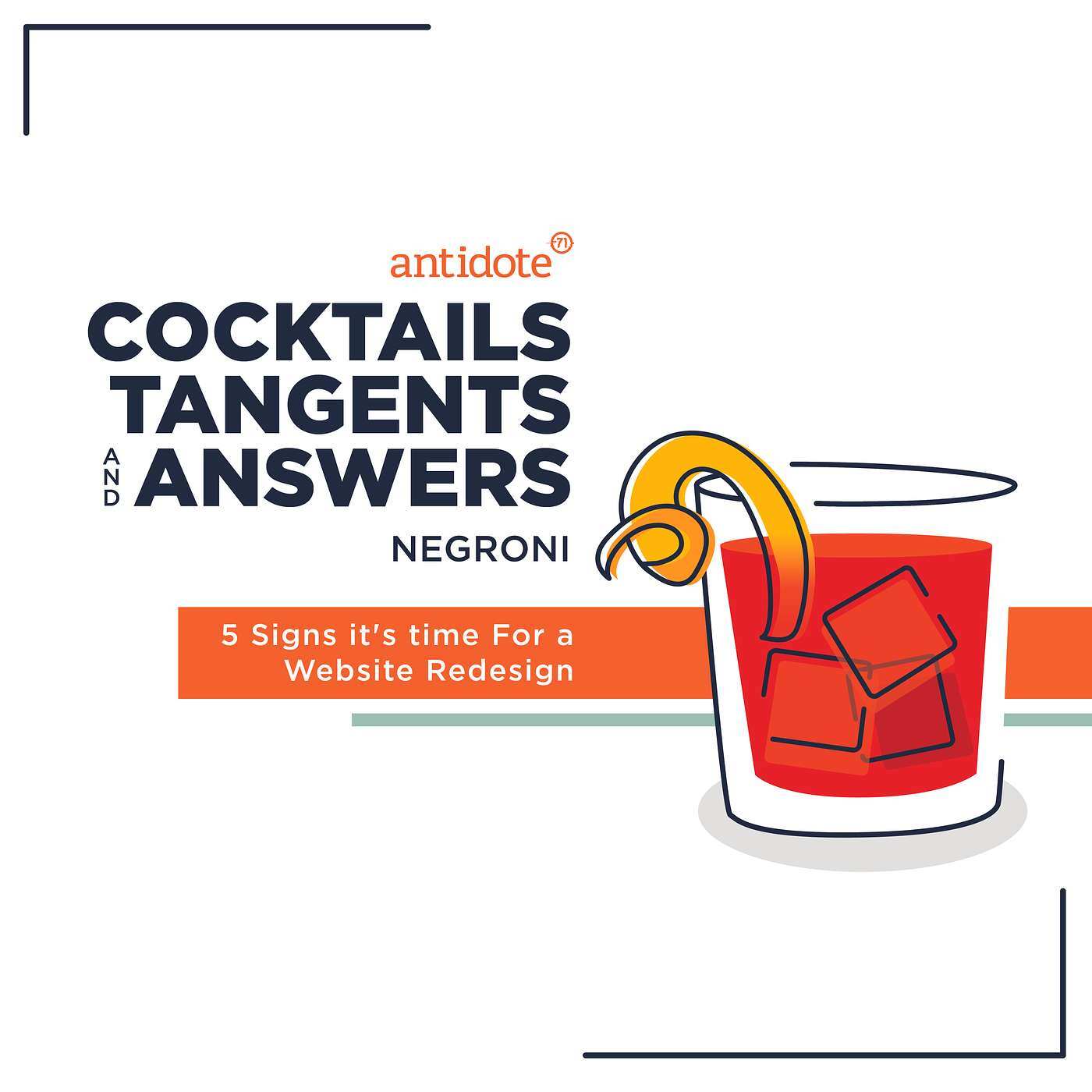 Negroni - Five Signs it's Time for a Website Redesign