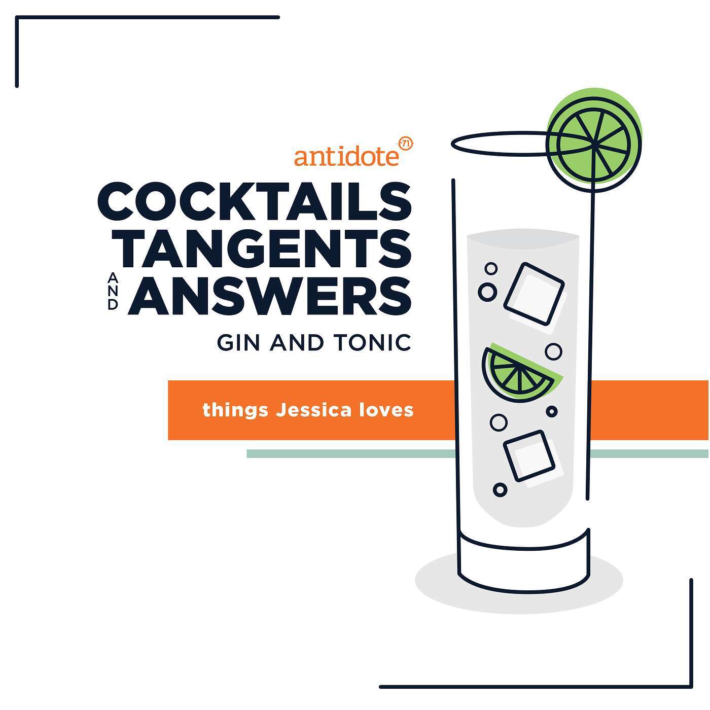 Gin & Tonic - Things Jessica Loves