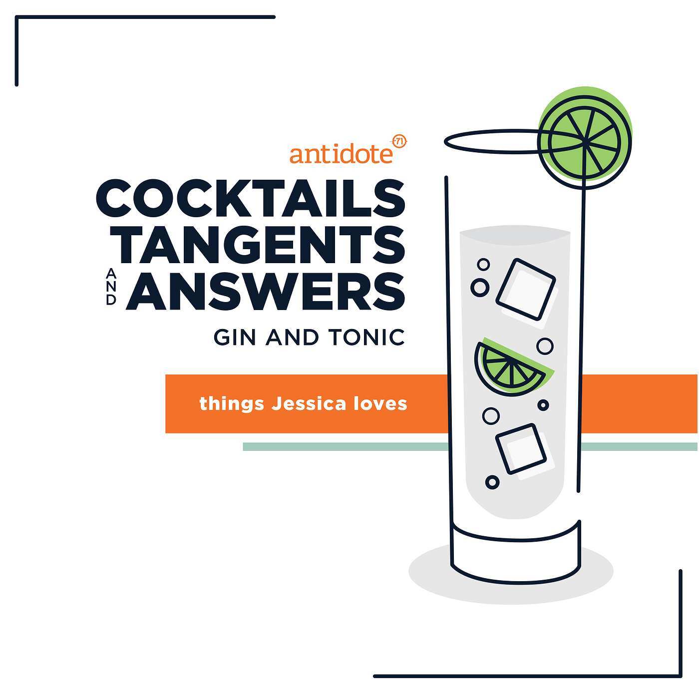 Gin & Tonic - Things Jessica Loves